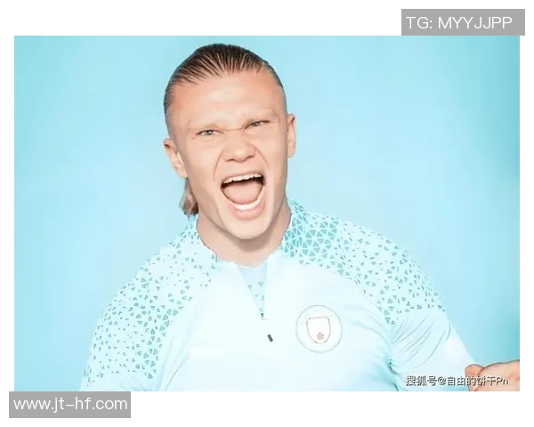 哈兰德：从天才少年到足球巨星的辉煌蜕变与未来展望